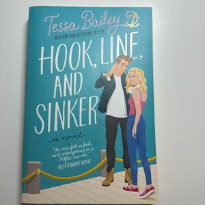 Hook, Line, and Sinker by Tessa Bailey